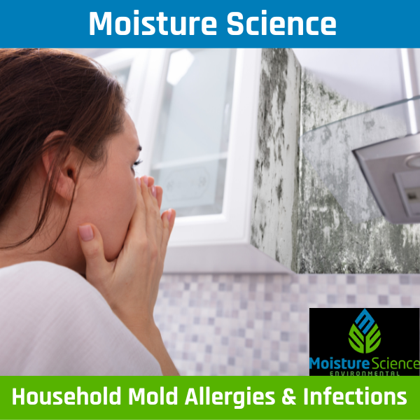 Household mold allergies and mold infections